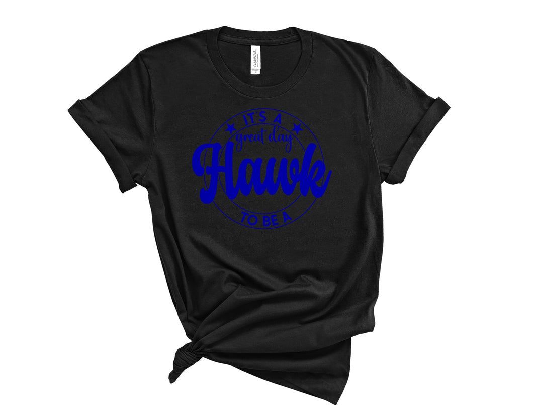 ITS A GREAT DAY TO BE A HAWK